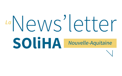 La Newsletter SOLIHA Nouvelle-Aquitaine #5