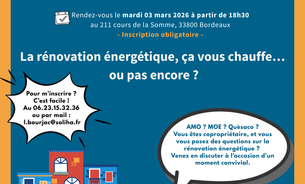 SOLIHA Terres-Océan organise une soirée d'information à destination des copropriétaires pour les informer sur la rénovation énergétique.